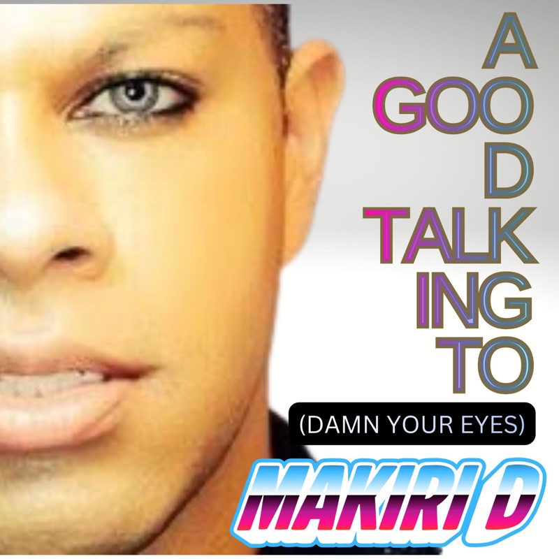 A Good Talking To (Damn your Eyes) official cover